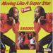 Amadeo - Moving Like A Super Star