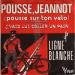 Ligne Blanche - Pousse, Jeannot
