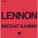 Lennon, John - Instant Karma