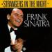 Franck Sinatra - Strangers In The Night