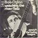 Bob Dylan - Watching The River Flow - 4pr