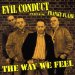 Evil Conduct - The Way We Feel