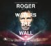 Roger Waters - Roger Waters The Wall