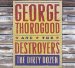 George Thorogood & The Destroyers - The Dirty Dozen