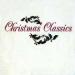 Christmas Classics - Christmas Classics