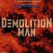 Elliot Goldenthal - Demolition Man