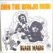 Dan The Banjo Man - Black Magic