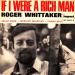 Whittaker Roger - If I Were A Rich Man
