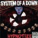 System Of A Down - Hypnotize