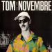 Tom Novembre - TOILE CIREE