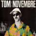 Tom Novembre - TOILE CIREE