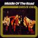 Middle Of The Road - Drive On