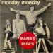 Mama's And Papa's - Monday Monday