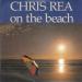 Chris Rea - On The Beach