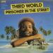 Third World - Prisoner In Street
