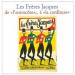 Les Fréres Jaques - De L'entrecôte A La Confiture Cd 1/2/3