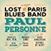 Paul Personne - Lost In Paris Blues Band 2cd
