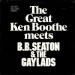 Ken Boothe - B.b. Seaton - The Great Ken Boothe Meets Bb Seaton & The Gaylads