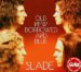 Slade - Old New Borrowed And Blue
