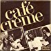 Café Crême - Citations Ininterrompues