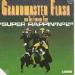Grandmaster Flash And The Furious Five - Super Rappin' N°2