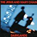 Jesus & Mary Chain - Darklands