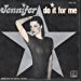 Jennifer - Do It For Me