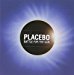 Placebo - Battle For The Sun
