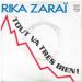 Rika Zarai - Tout Va Très Bien