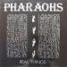 Pharaoh - Real Things