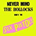Sex Pistols - Never Mind Bollocks. Here's Sex Pistols