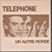 Telephone - Un Autre Monde