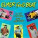 Elmer Food Beat - La Vie N'est Pas Une Opérette