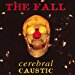 Fall - Cerebral Caustic