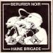 Bérurier Noir / Haine Brigade - Disque De Soutien A La Revue Anarchiste Noir Et Rouge