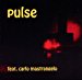 Pulse - Feat Carlo Mastrangelo