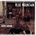 Blue Mountain - Homegrown