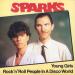 Sparks - Young Girls / Rock'n'roll People In A Disco World