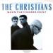 Christians (the) - When The Fingers Point