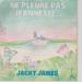 James Jacky - Ne Pleure Pas Jeannette /