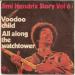 Jimi Hendrix - Story Vol 6 / Voodoo Child / All Along The Watchtower