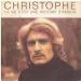 Christophe - La Vie C'est Une Histoire D'amour / Les Jours Ou Rien Ne Va