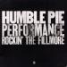 Humble Pie - Rockin' The Fillmore 2,64 5,52 22 ?(15,85 22 29,32) 18 Vg+ Vg+genre: Rock Style: Blues Rock, Hard Rock, Classic Rock
