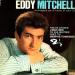 Mitchell Eddy (eddy Mitchell) - Pas De Chance/j'irai Bien/tu Vas Rentre Chez Toi/memphis Tenesee.