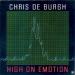 Chris De Burgh - High On Emotion / Much More Than This - 45 Tours - 7