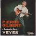 Pierre Gilbert - Chante Les Yéyés