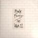 Pink Floyd - Wall