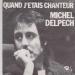 Delpech Michel - Quand J'étais Chanteur / Draguez-moi