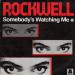 Rockwell - Somebody's Watching Me / Rockwell, Michael Jackson