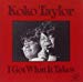 Koko Taylor - I Got What It Takes By Koko Taylor